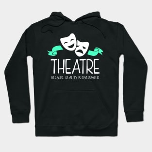 Theatre Nerd Funny Hoodie